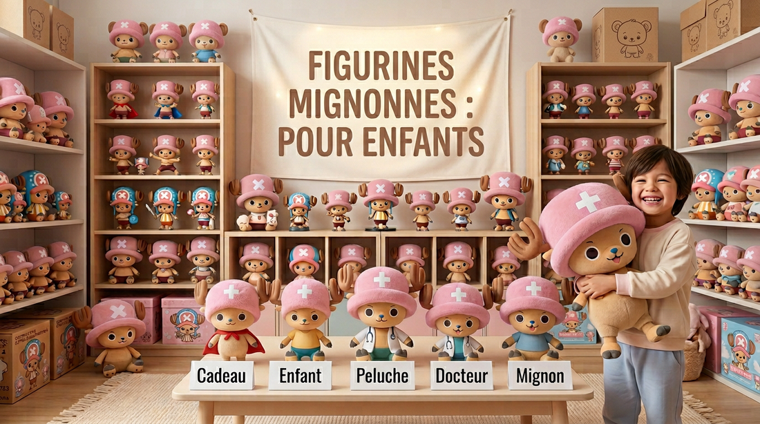 Figurine Chopper One Piece : Les Plus Mignonnes pour Enfants
